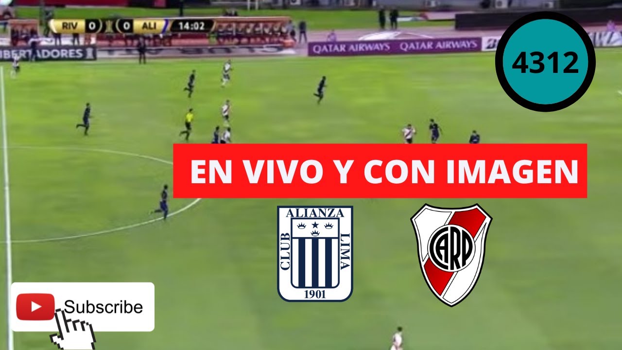 ALIANZA LIMA vs RIVER EN VIVO 🔴 | Copa Libertadores 🏆 - YouTube