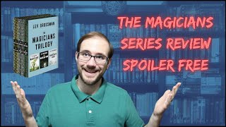 The Magicians Trilogy by Lev Grossman Review/WYSR