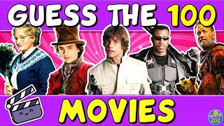 Guess &quot;THE 100 MOVIES&quot; QUIZ! 🎬 | CHALLENGE/ TRIVIA