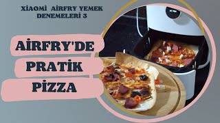 Airfryer Pizza Yapımı