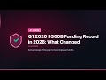 Q1 2026 $300B Funding Record in 2026: What Changed