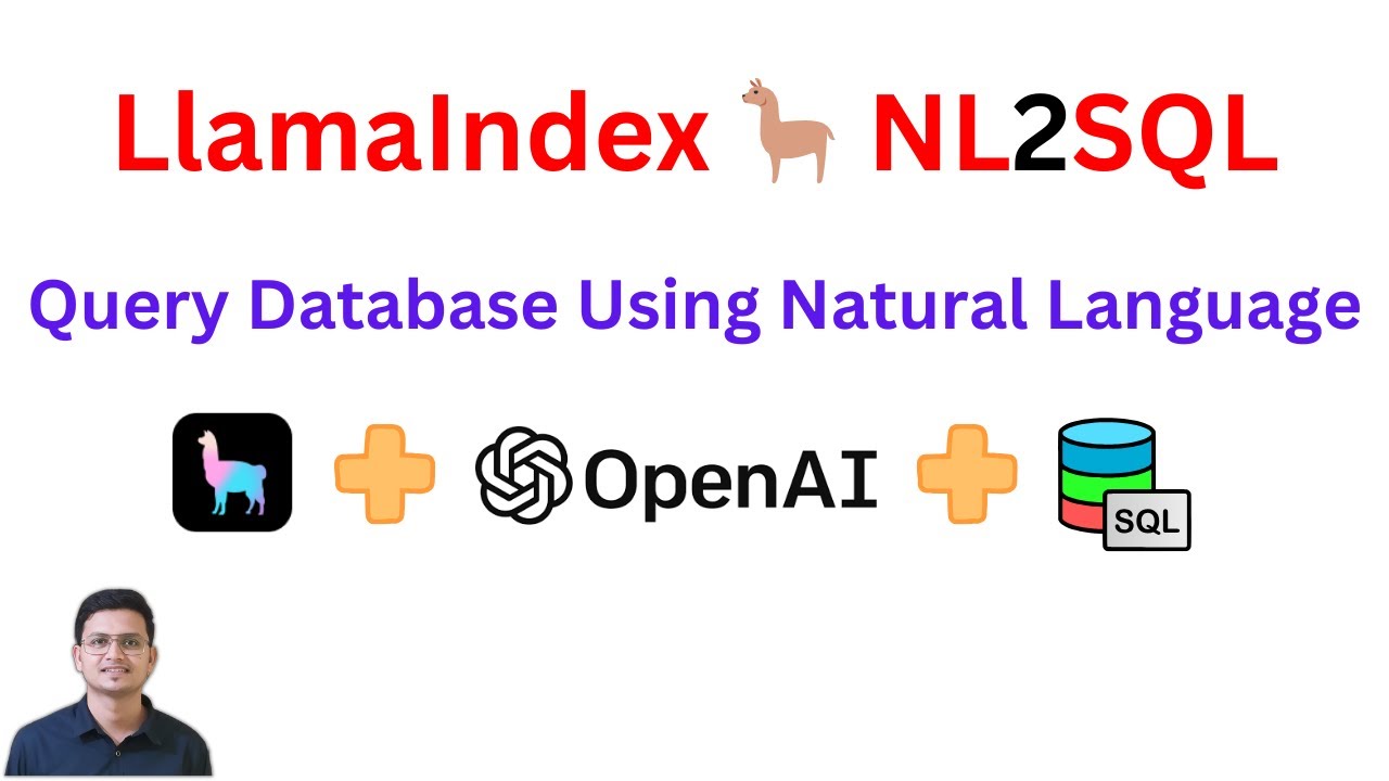 NL2SQL with LlamaIndex: Querying Databases Using Natural Language | Code