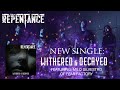 Repentance  withered  decayed feat milo silvestro fear factory  official  noble demon