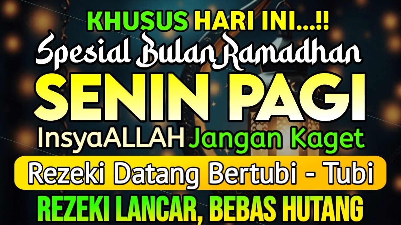 DZIKIR PAGI di HARI SENIN PEMBUKA PINTU REZEKI | ZIKIR PEMBUKA PINTU REZEKI || Dzikir Mustajab Pagi