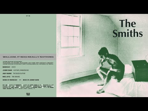 The Smiths - William, It Was Really Nothing (12