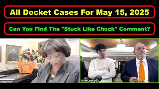 Judge Boyd's Entire Docket From May 15th, 2025  - Vikky's Court Watch