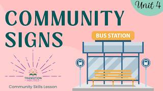 Community Signs - Independent Living & Life Skills Lesson