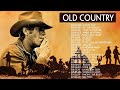 Most popular classic country songs of all time  top 100 greatest hits classic country songs ever