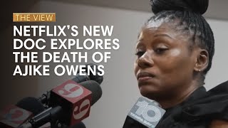 Download Lagu Netflix’s New Doc Explores The Death Of Ajike Owens | The View MP3 Download Lagu Netflix’s New Doc Explores The Death Of Ajike Owens | The View MP3