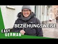 Beziehungsweise | Super Easy German (162)