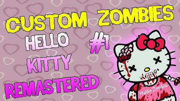 Hello Kitty Remastered Custom Zombies Gameplay #1 | World At War Zombies WAW