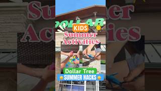 Mind blowing Dollar Tree☀️SUMMER activities for kids you havent seen!🤯 #dollartree #summer #kids