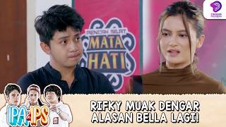RIFKY SUDAH TAK SANGGUP DENGAR ALASAN BELLA! | IPA & IPS S2 | EPS.483 (4/5)