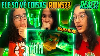 React Rap Do Bruno Encanto - Eu Não Escolho O Que Eu Vejo Papyrus Da Batata