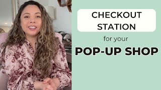 Checkout Station For Your Pop-up Shop | The Boutique Life
