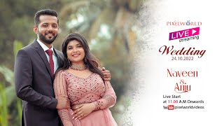 Wedding Ceremony - Naveen weds Anju || Live  Streaming || 24.10.2022