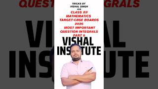 Class 12th Integrals most Important question Part 6 #cbseboard #maths #education