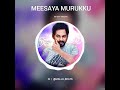 MeesayaMurukku BGM Theme music Whatsapp status | HipHop Tamizha | YouTube | Minecraft |