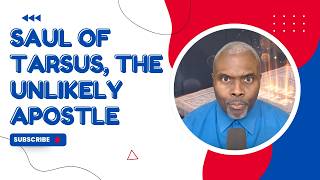Standard Sunday School Lesson - August 16, 2026 - Saul of Tarsus, The Unlikely Apostle