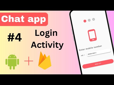 4 Login with Phone number | Chat application | Android Studio