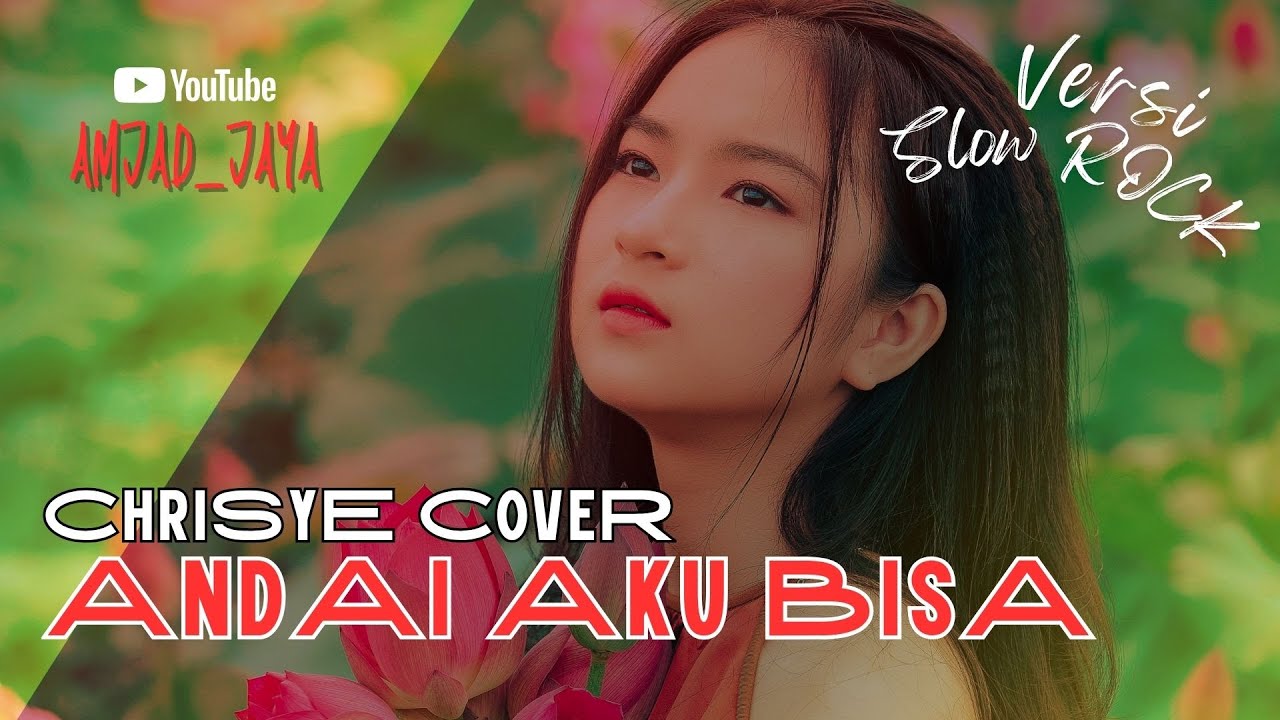 Andai Aku Bisa - Chrisye | COVER Amjad Jaya Slow Rock - YouTube