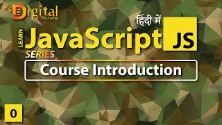 #0 Course Introduction | JavaScript Tutorial for Beginners [ FREE COURSE ]