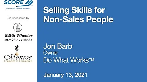 Selling Skills for Non-Sales People - Jon Barb