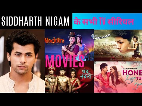 Siddharth Nigam All Movies And Sirial