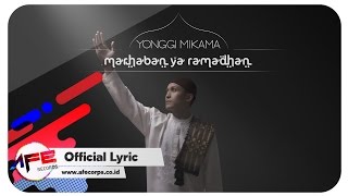 Yonggi Mikama - Marhaban Ya Ramadhan (Official Lyric Video)