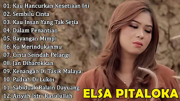 ELSA PITALOKA FULL Album Slow Rock Terbaru 2023 -  Kau Hancurkan Kesetiaan Ini