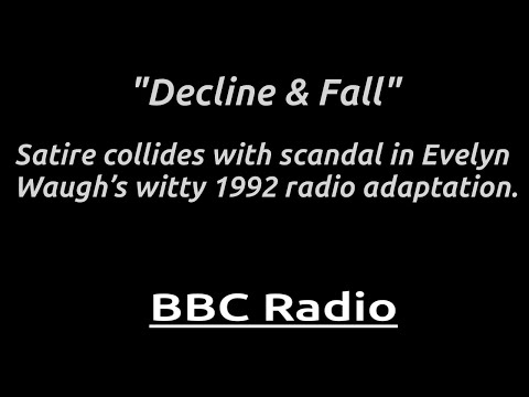 Decline & Fall still