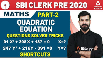 SBI Clerk 2020 Pre | Maths | Quadratic Equation | Questions Solver Tricks & Shortcuts (Part-2)