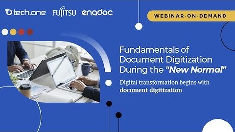 The Fundamentals of Document Digitization During the New Normal