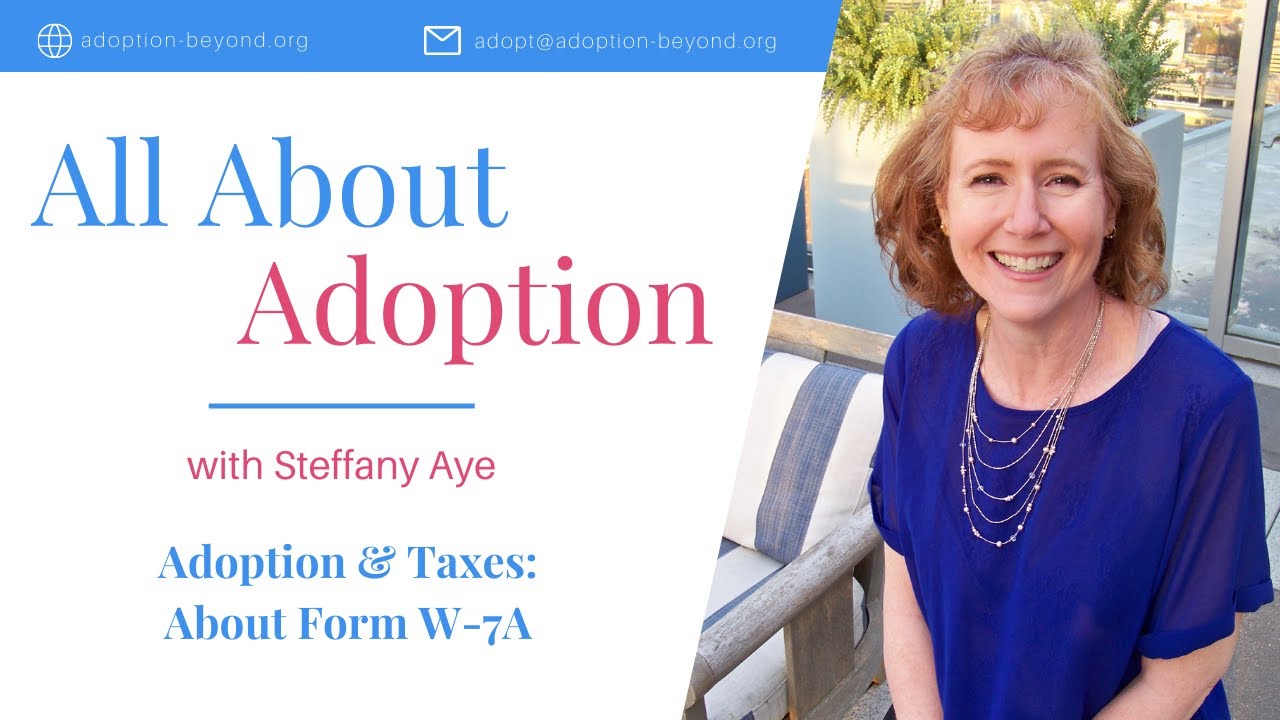 Adoption Taxes About Form W 7A YouTube