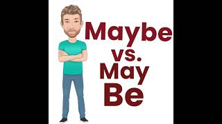 The Difference Between Maybe and May Be - Lesson (890) Maybe vs  May Be - English Tutor Nick P News