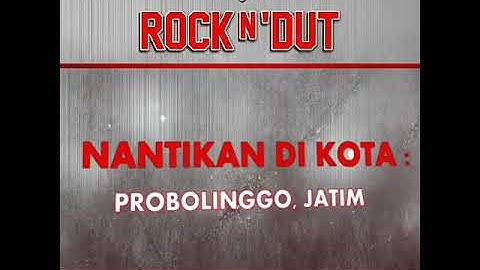 Apache Rock N Dut Probolinggo 2018