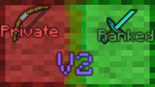 Private Ranked V2 (Pack Release)