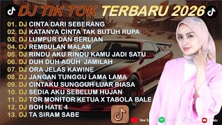DJ TIKTOK TERBARU 2026 -🎵DJ CINTA DARI SEBERANG 🎵DJ KATANYA CINTA TAK BUTUH RUPA - FULL ALBUM