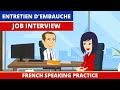 Entretien d'Embauche Francais - Job Interview Dialogue in French