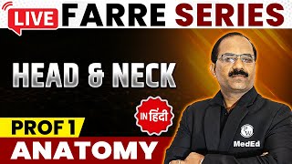 Head and Neck - Anatomy | MBBS 1st Year | FARRE Series | Dr. Pradeep | PW MedEd