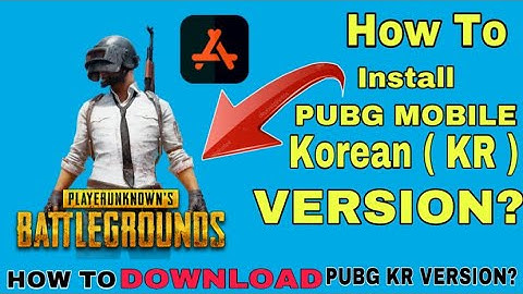 How To Download PUBG Mobile KR Version 🔥 On Ios Device | Install PUBG Korean on Iphone /Ipad Easily