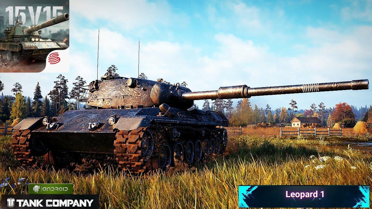 Leopard 1|Tank Company mobile |The most beautiful fight 👉My Channel Mr.PARDAYEV