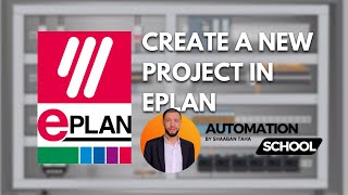 02 | Create A new Project In Eplan  | EPLAN Course | Automation School
