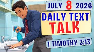 Could You Serve More? JW Daily Text TALK ANIMATED | 1 TIMOTHY 3:13 | JUNE 8 2026