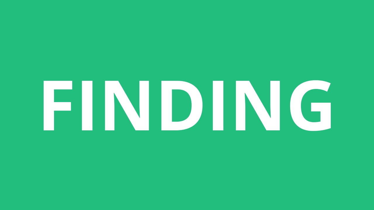 How To Pronounce Finding Pronunciation Academy YouTube