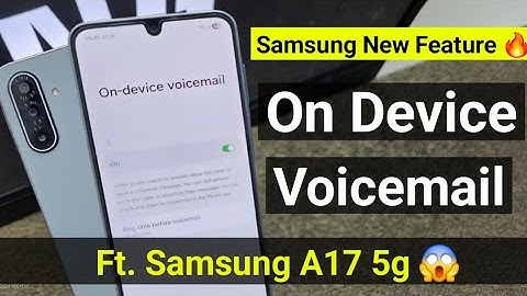 Samsung On Device Voicemail New Update 2025 | Samsung Mobile New Feature Ft Samsung A17 | F17 | M17🔥