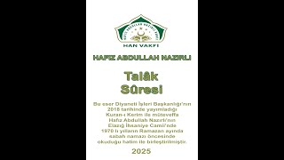 Hafız Abdullah Nazırlı - SÛRELER - Talâk Sûresi
