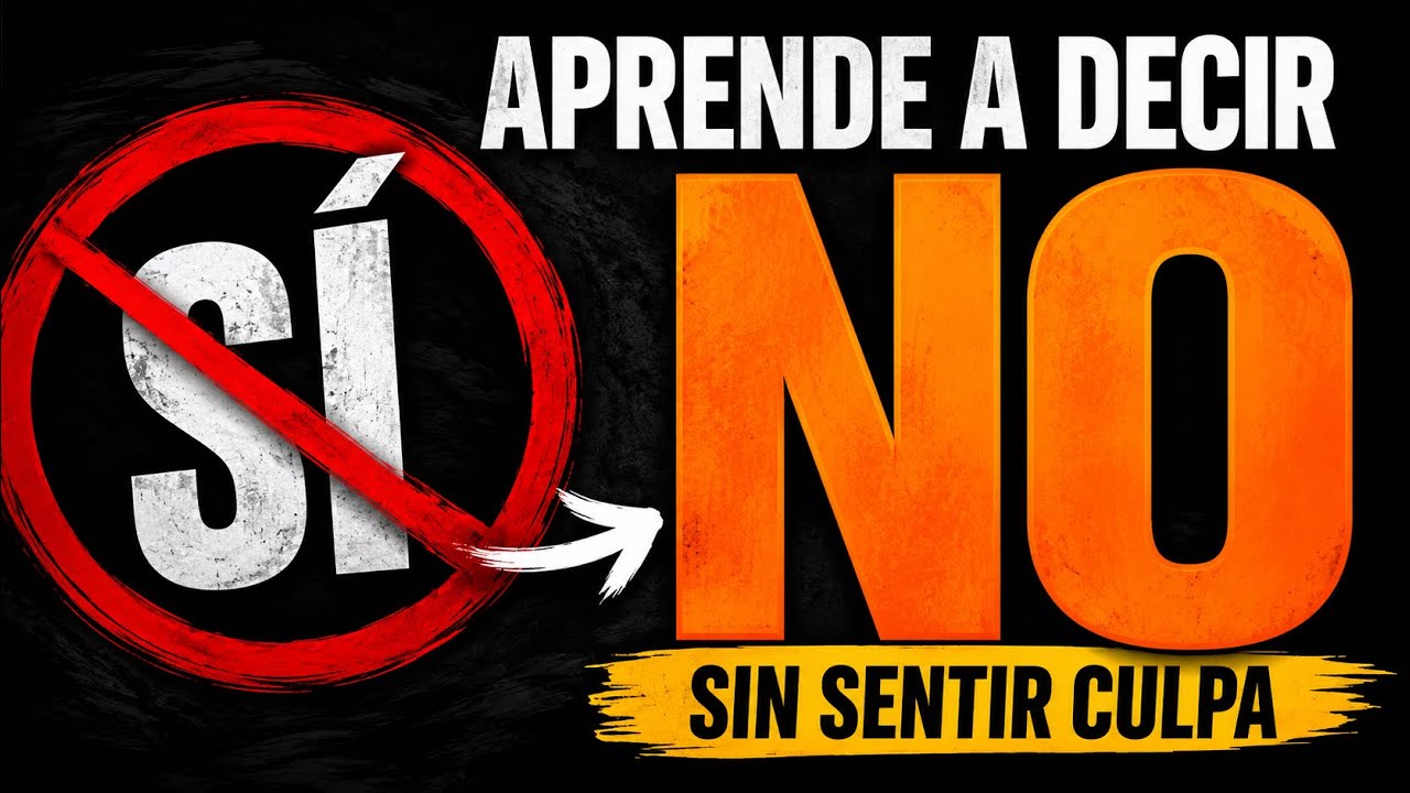 El Poder Del NO: La Lección Que Nadie Te Enseñó