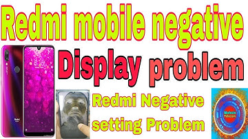 Redmi mobile negative display problem |mobile negative screen problem solution| negative display