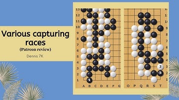 Various capturing race (Patreon Go Game review)